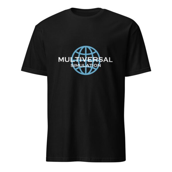 Multiversal Simulation T-Shirt – Short-Sleeve Unisex Tee (White Text) - Image 13