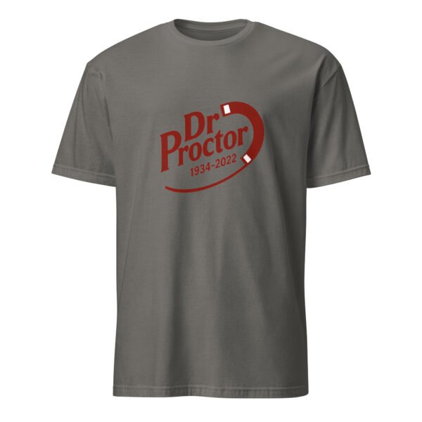 Dr. Proctor T-Shirt – Short-Sleeve Unisex Tee - Image 23