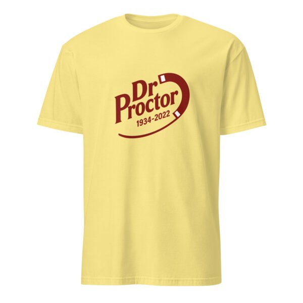 Dr. Proctor T-Shirt – Short-Sleeve Unisex Tee - Image 45