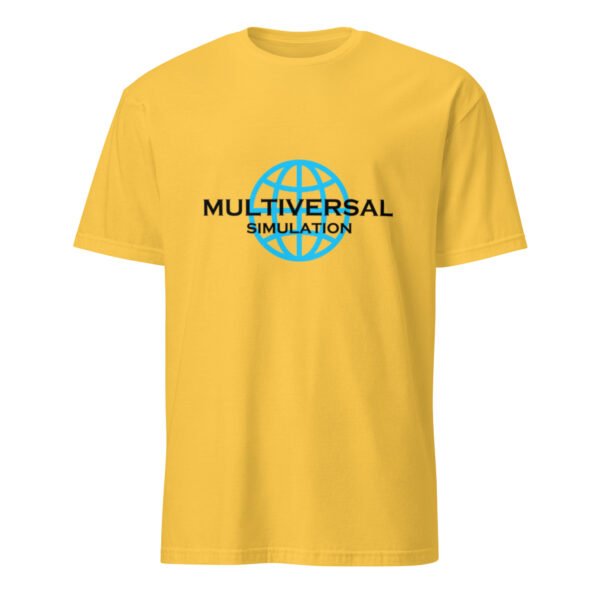 Multiversal Simulation T-Shirt – Short-Sleeve Unisex Tee (Black Text) - Image 39