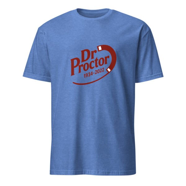 Dr. Proctor T-Shirt – Short-Sleeve Unisex Tee - Image 33