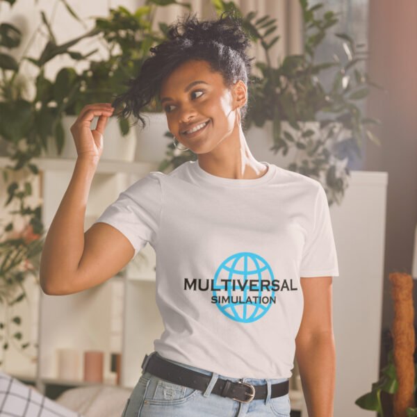 Multiversal Simulation T-Shirt – Short-Sleeve Unisex Tee (Black Text) - Image 10