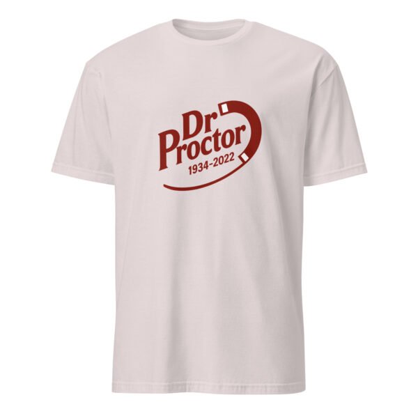Dr. Proctor T-Shirt – Short-Sleeve Unisex Tee - Image 43