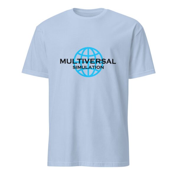 Multiversal Simulation T-Shirt – Short-Sleeve Unisex Tee (Black Text) - Image 41
