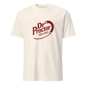 Dr. Proctor T-Shirt – Short-Sleeve Unisex Tee