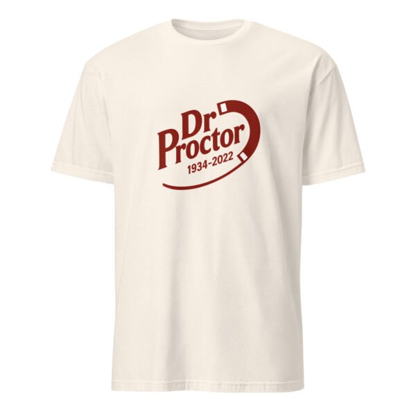 Dr. Proctor T-Shirt – Short-Sleeve Unisex Tee