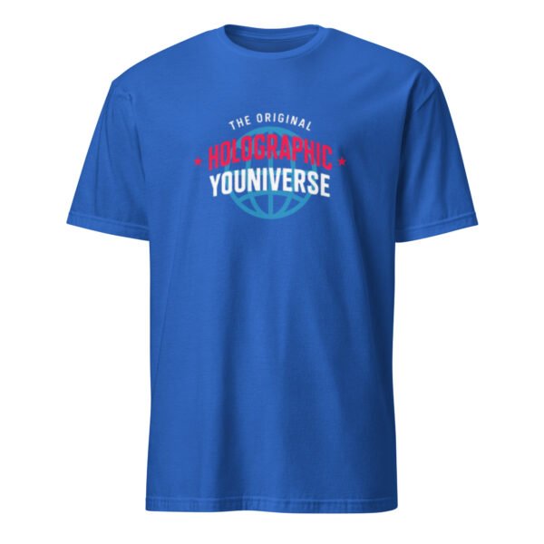 Holographic YOUniverse T-Shirt – Short-Sleeve Unisex Tee (White Text) - Image 23