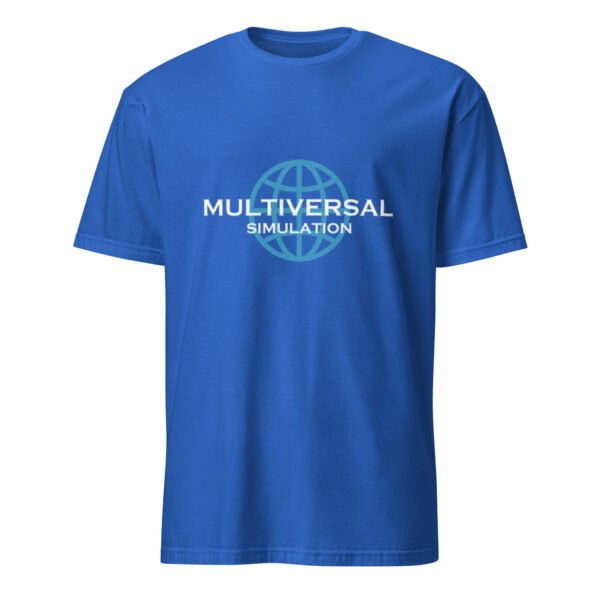 Multiversal Simulation T-Shirt – Short-Sleeve Unisex Tee (White Text) - Image 27