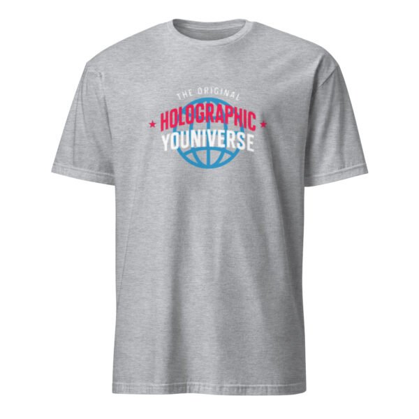 Holographic YOUniverse T-Shirt – Short-Sleeve Unisex Tee (White Text) - Image 37