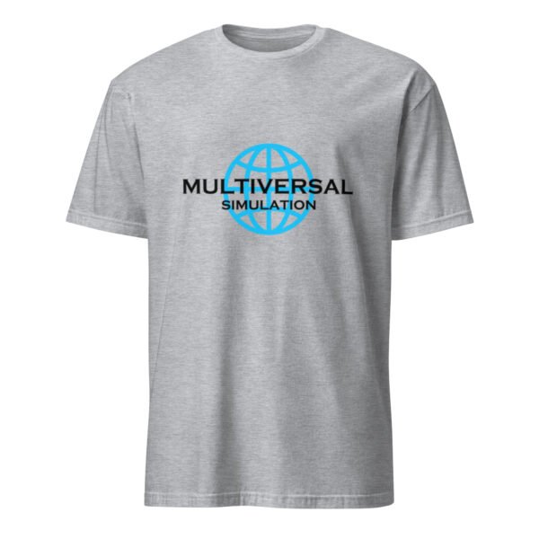 Multiversal Simulation T-Shirt – Short-Sleeve Unisex Tee (Black Text) - Image 43
